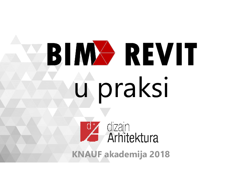 KA 2018 - BIM Revit u praksi